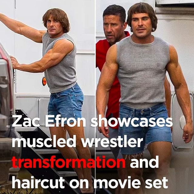 Zac Efron showcases muscled wrestler and haircut on movie set - iFunny