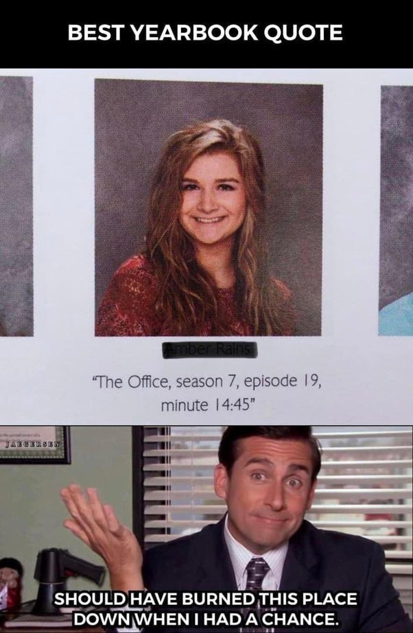 BEST YEARBOOK QUOTE 'The Office, season 7, episode 19, minute I SHOULD ...