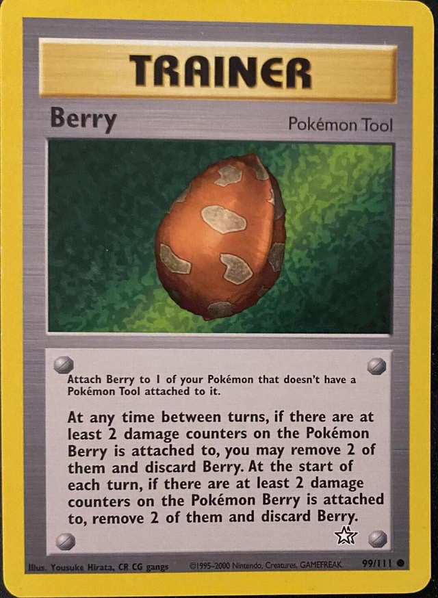 Berry TRAINER. Pokemon Attach Berry to I of your Pokmon that doesn't