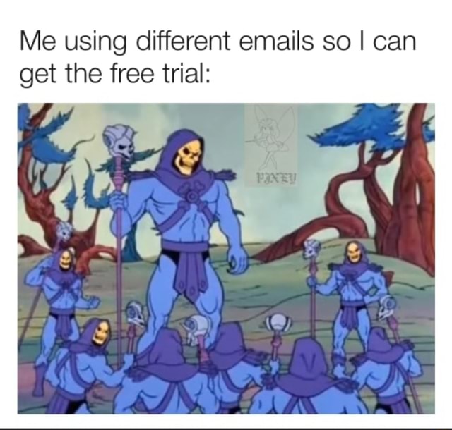 me-using-different-emails-so-i-can-get-the-free-trial-ifunny