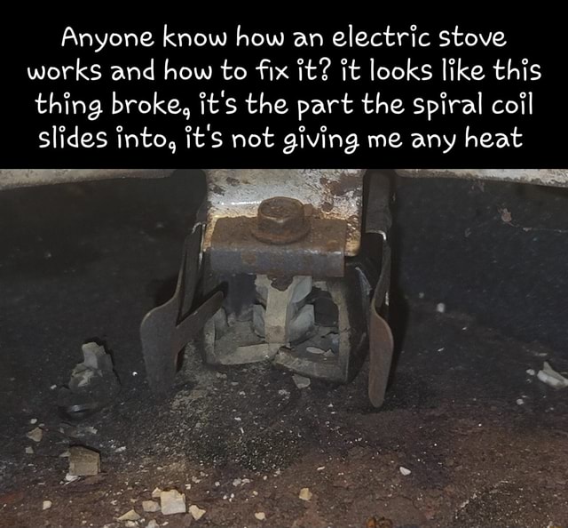 Anyone know how an electric stove works and how to fix it? it looks