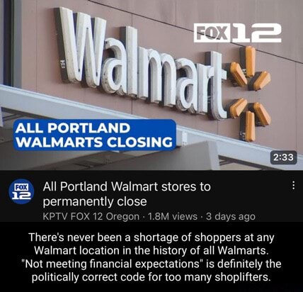 ALL PORTLAND WALMARTS CLOSING All Portland Walmart stores to ...