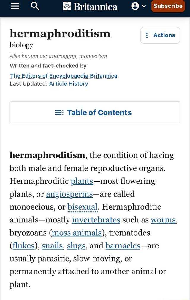 Britannica Subscribe Hermaphroditism Actions Biology Also Known As Androgyny Monoecism Written