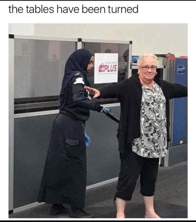 How the turn tables the tables have been turned iFunny