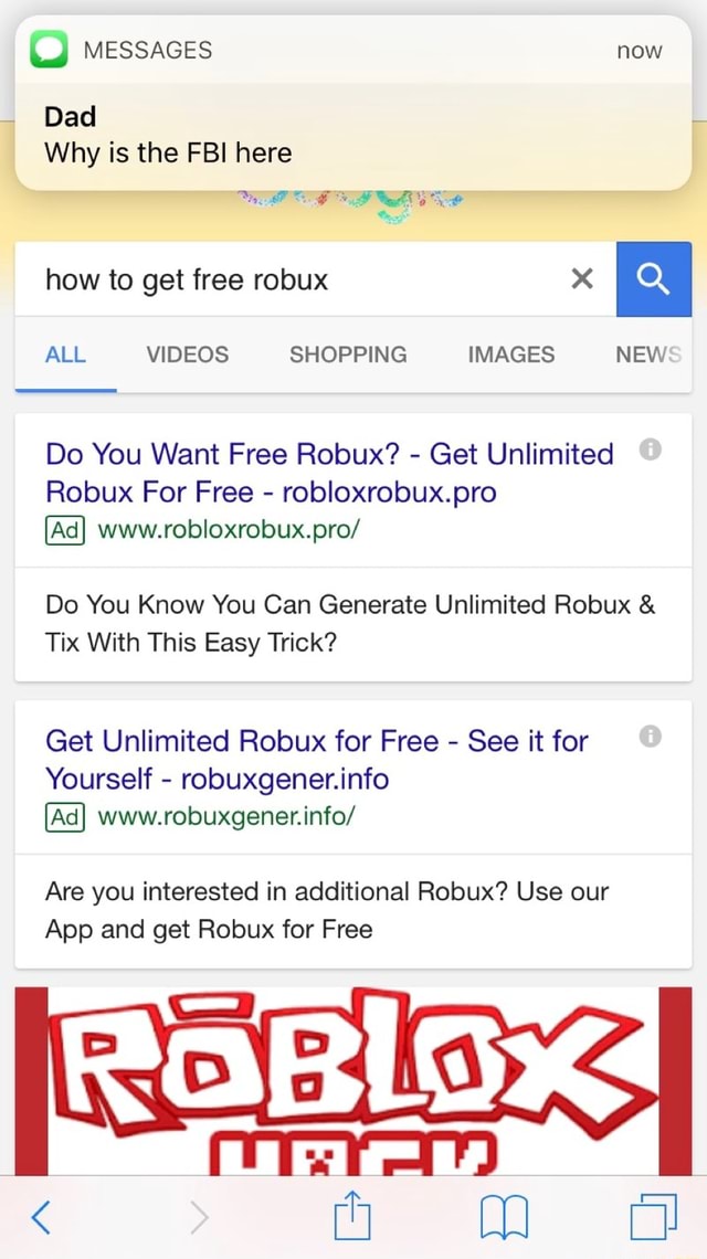 Why Is The Fbi Here Do You Want Free Robux Get Unlimited Robux For Free Robloxrobux Pro E Www Robloxrobux Pro Do You Know You Can Generate Unlimited Robux Tix With This - robux unlimited pro