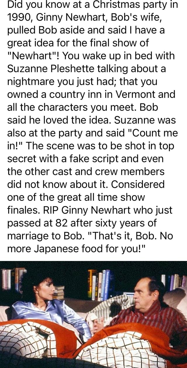 Did you know at a Christmas party In 1990, Ginny Newha rt, Bob's wife