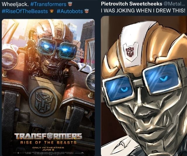 Wheeljack. Tra Pietrovitch Sweetcheeks Metal... seOfTheBeasts A ts I