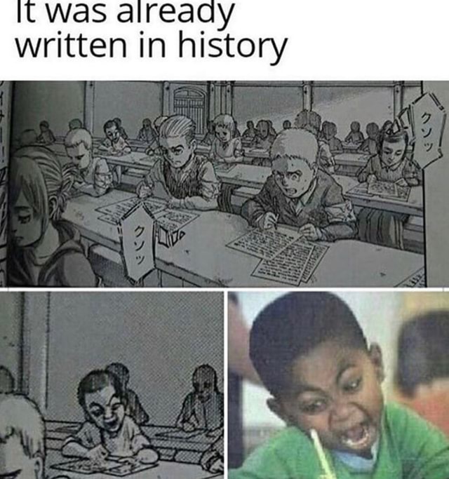 Was already written in history - iFunny