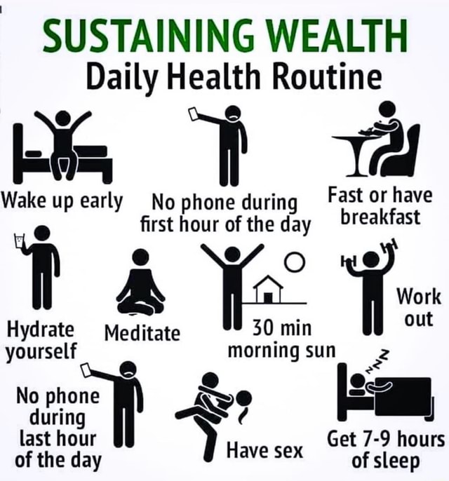 Sustaining Wealth Daily Health Routine Ij T éj Wake Up Early No Phone Sustaining Wealth Daily Health Routine Ij T éj Wake Up Early No Phone