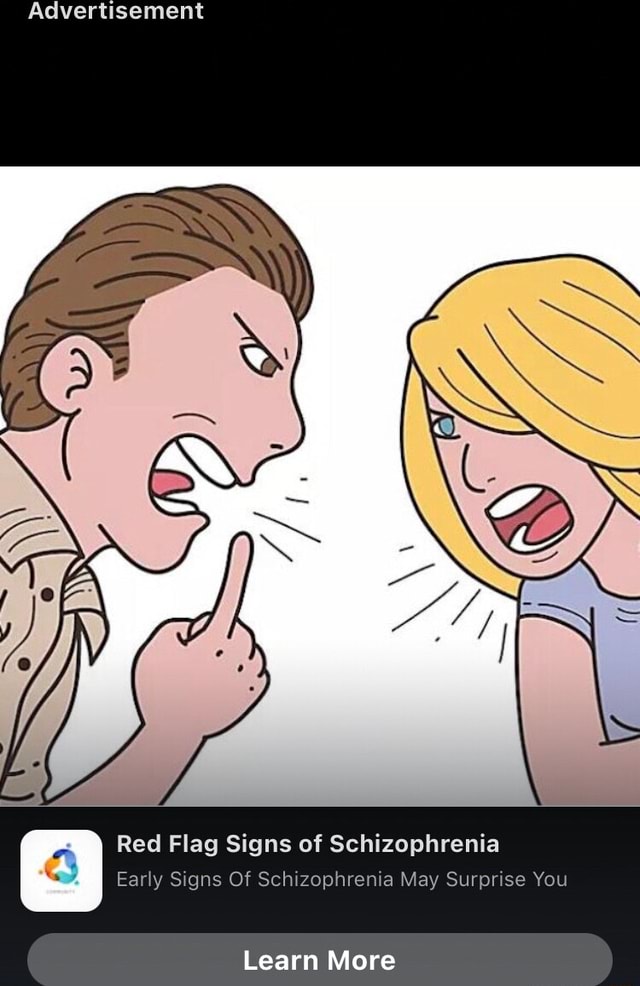 Advertisement Red Flag Signs of Schizophrenia Early Signs Of