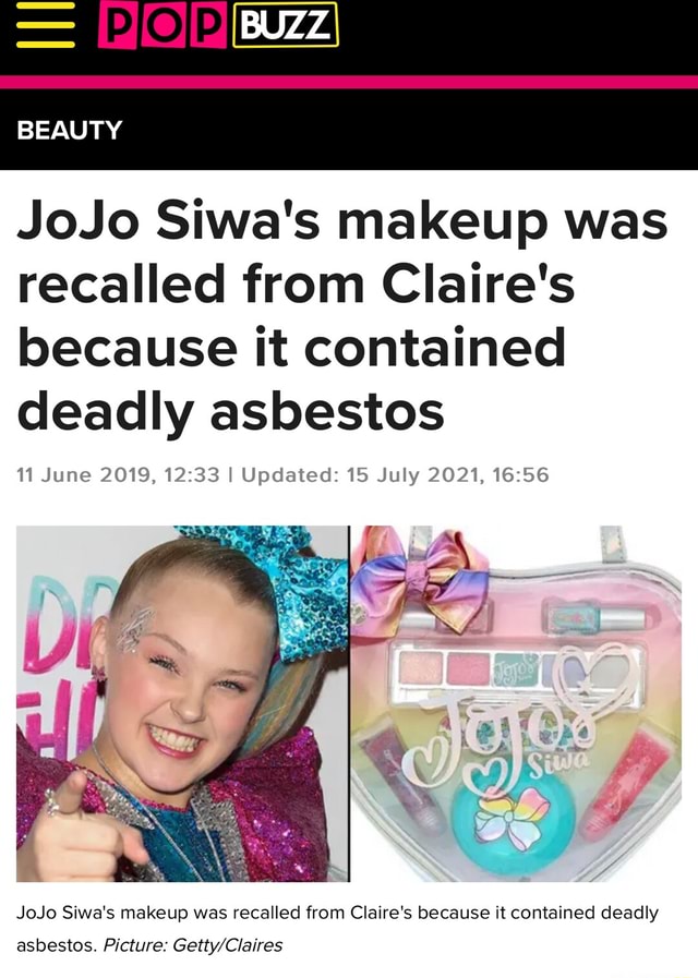 BUZZ BEAUTY JoJo Siwa's makeup was recalled from Claire's because it