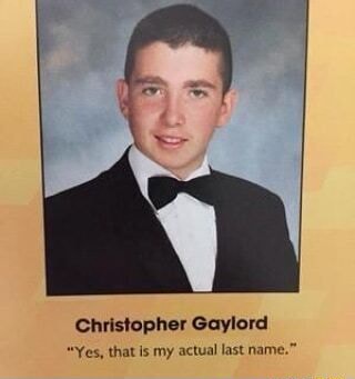 Christopher Gaylord that is my actual lasthame.