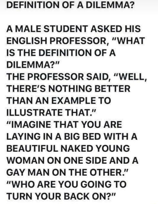 definition-of-a-dilemma-a-male-student-asked-his-english-professor