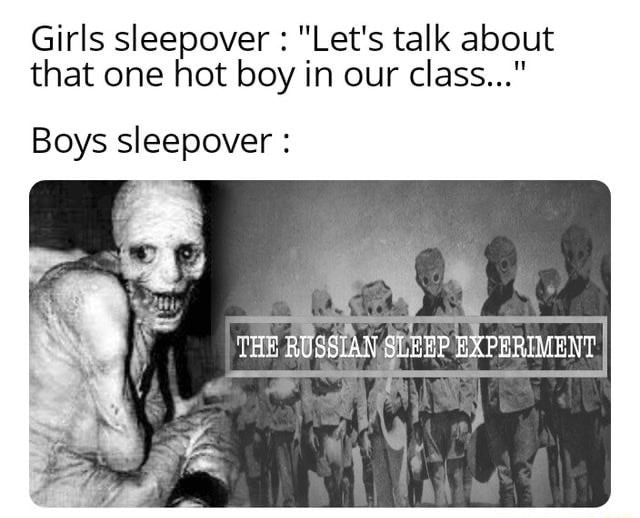 Girls Sleepover Let S Talk About That One Hot Boy In Our Class Boys Sleepover Russian Sleep Experiment