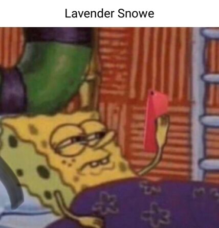 Lavender Snowe - iFunny