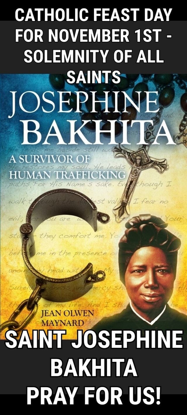 CATHOLIC FEAST DAY FOR NOVEMBER SOLEMNITY OF ALL SAINTS JOSEPHINE