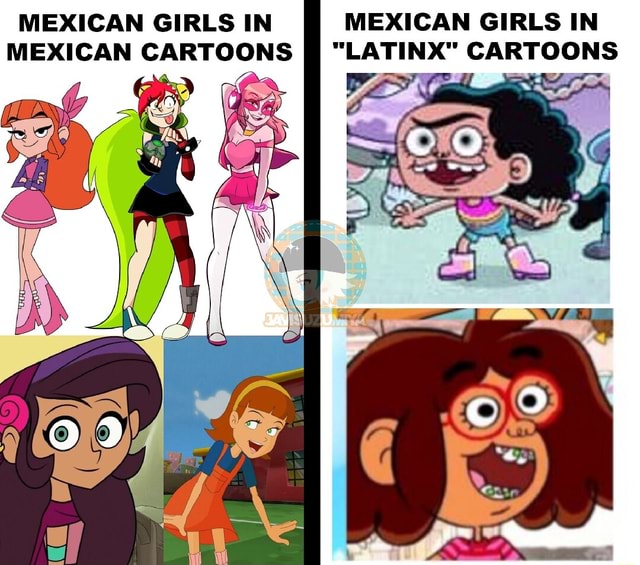 MEXICAN GIRLS IN MEXICAN GIRLS IN MEXICAN CARTOONS 