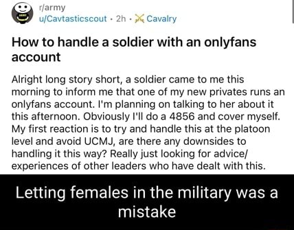How to handle a soldier with an onlyfans account Alright long story