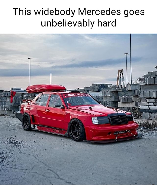 This Widebody Mercedes Goes Unbelievably Hard IFunny