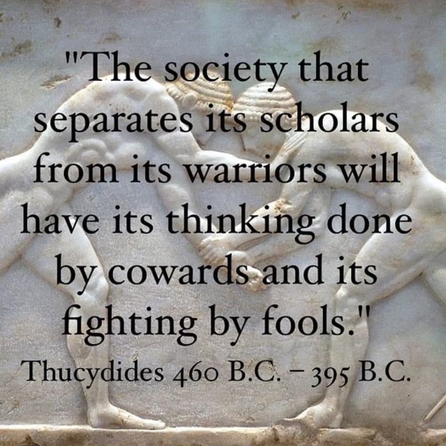The Society That Separates Its Scholars From Its Warriors
