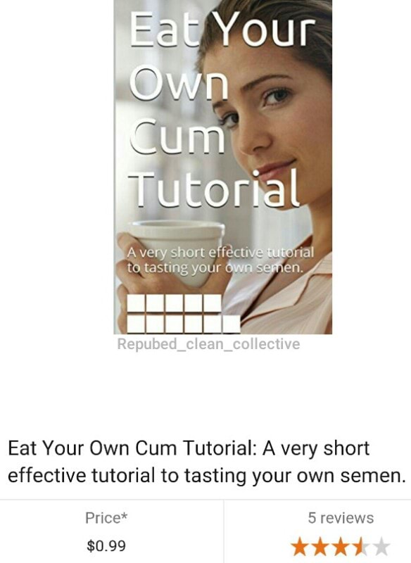 Eat Your Own Cum Tutorial A very short effective tutorial to tasting your own semen. )