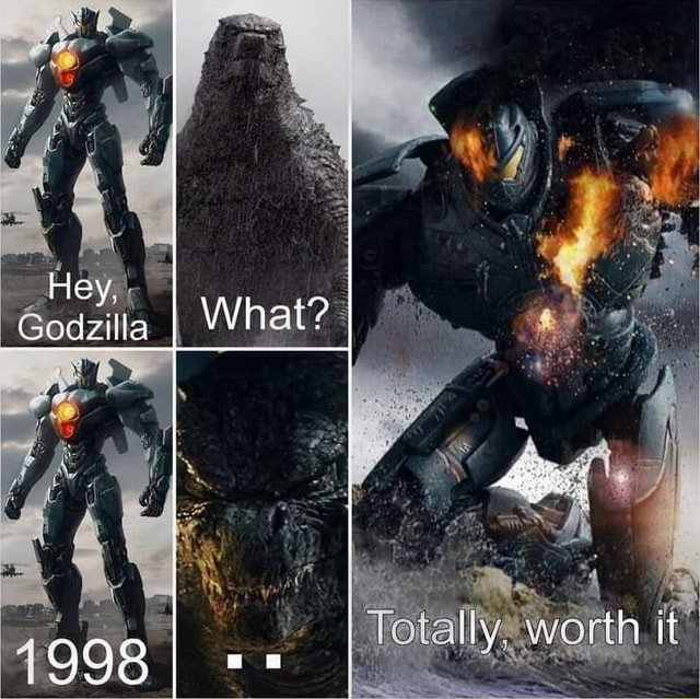 Hey, Godzilla 998 - iFunny