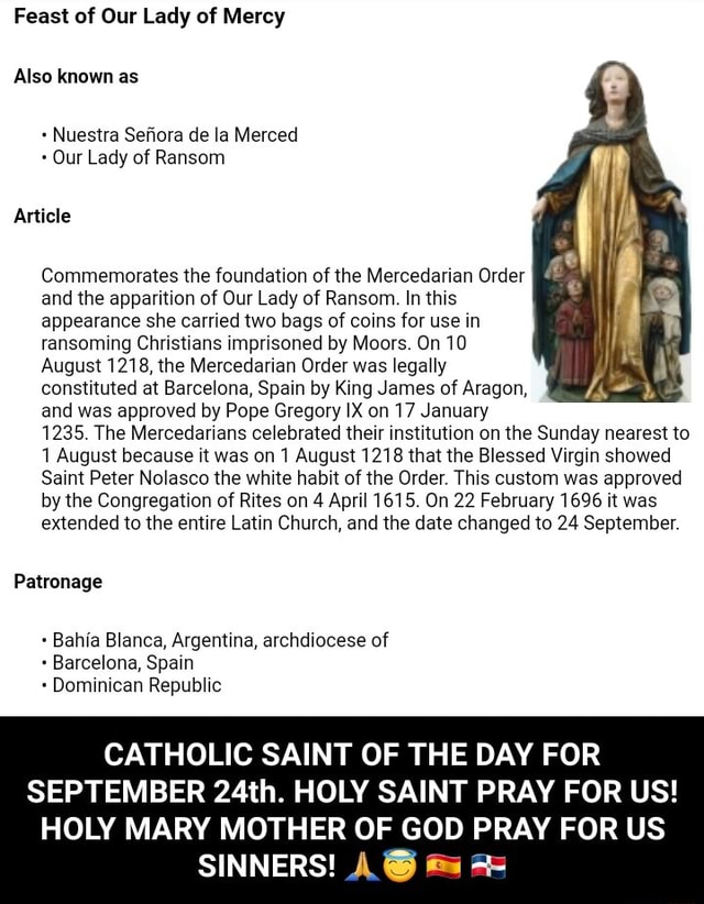 Feast of Our Lady of Mercy Also known as Nuestra Senora de la Merced ...