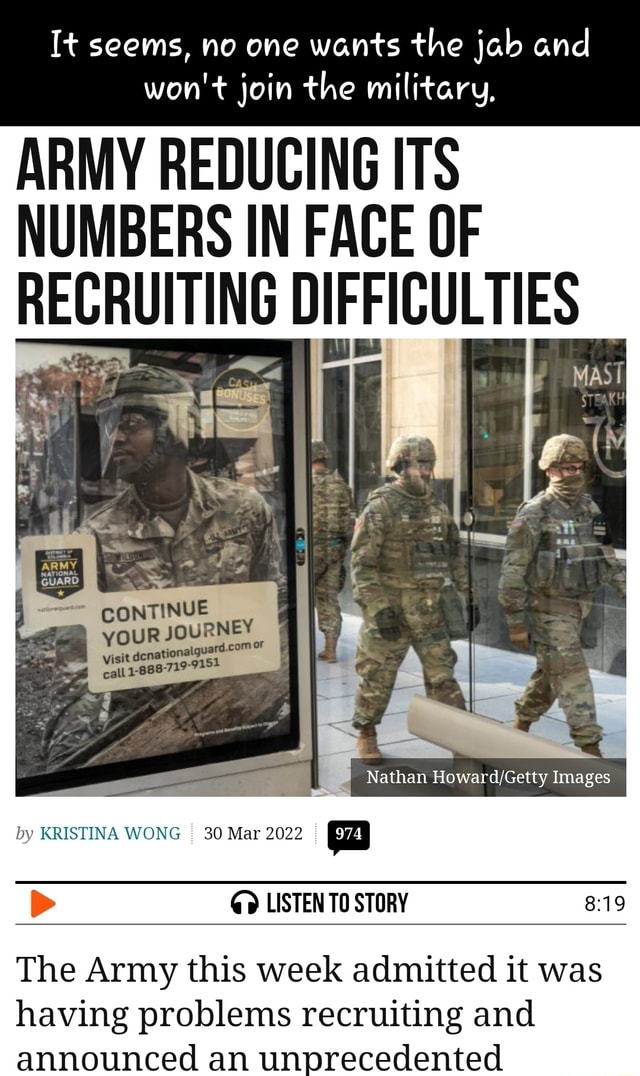 It seems, no one wants the jab and won't join the military, ARMY ...