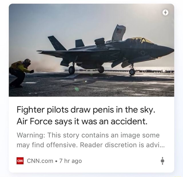 Fighter pilots draw penis in the sky. Air Force says it was an accident ...