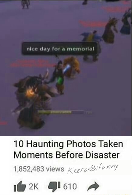 10 Haunting Photos Taken Moments Before Disaster 1,852,483 Views - iFunny