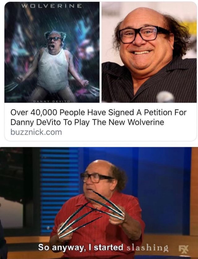 Over 40,000 People Have Signed A Petition For Danny DeVito To Play The ...