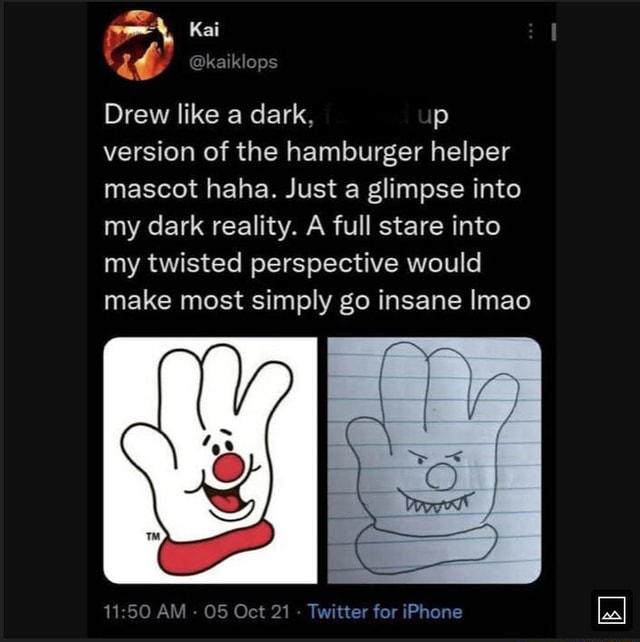 Drew like a dark, up version of the hamburger helper mascot haha. Just