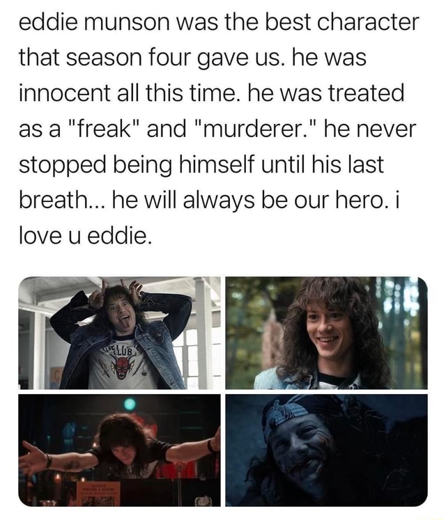 Eddie munson was the best character that season four gave us. he was ...