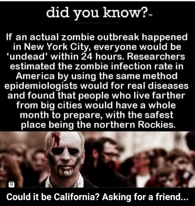 Did you know?. If an actual zombie outbreak happened in New York City