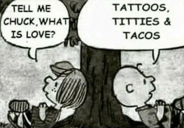 Tacos and titties