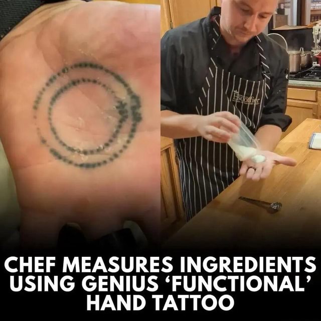 Chef measures ingredients using genius 'functional' hand tattoo