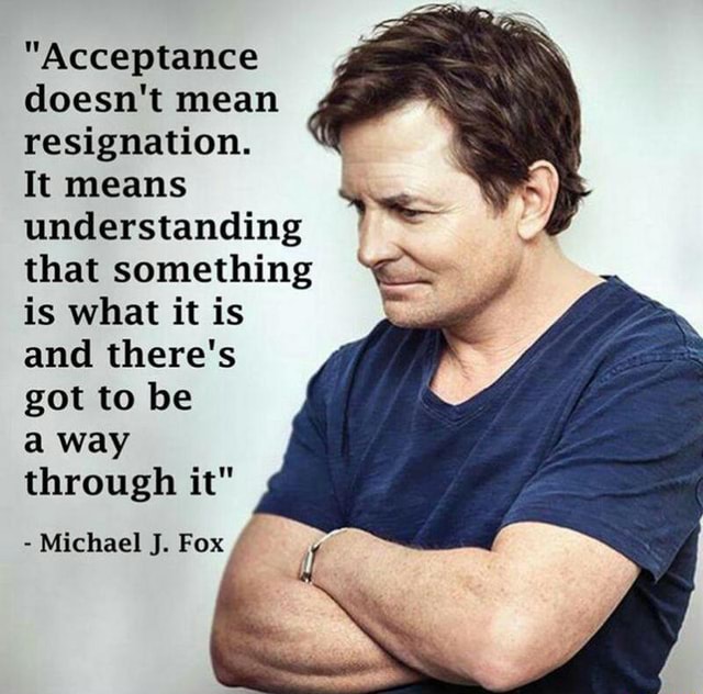 acceptance-doesn-t-mean-resignation-it-means-understanding-wq-that