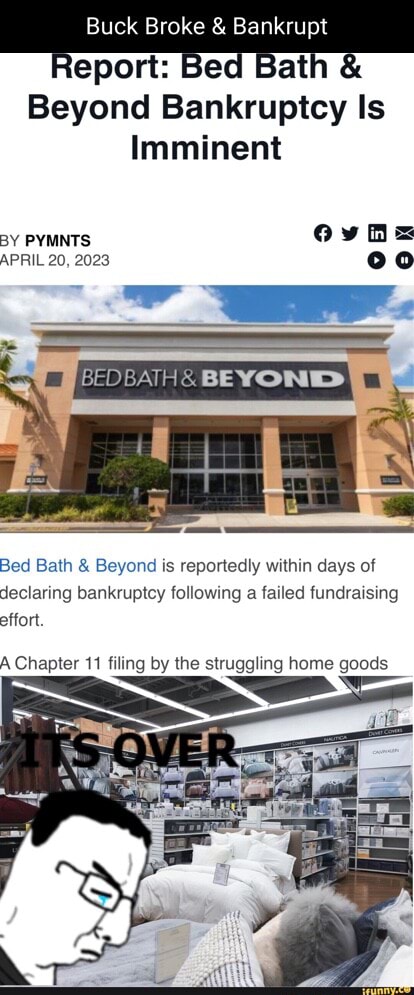 Buck Broke & Bankrupt Report: Bed Bat Beyond Bankruptcy Is Imminent BY ...