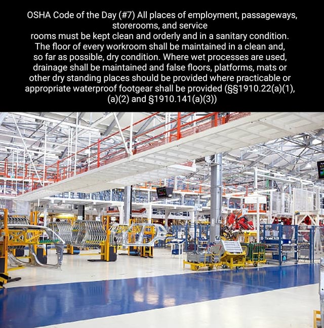 OSHA Code of the Day (#7) All places of employment, passageways ...