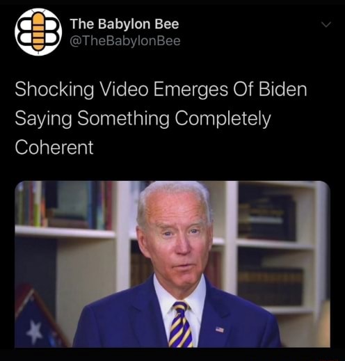 Shocking Video Emerges Of Biden Saying Something Completely Coherent ...