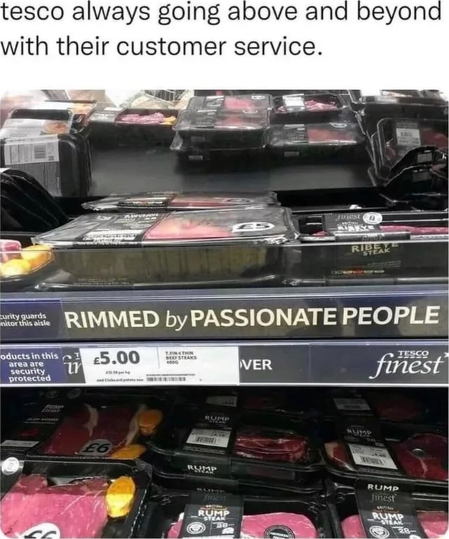 Tesco always going above and beyond with their customer service. RIMMED