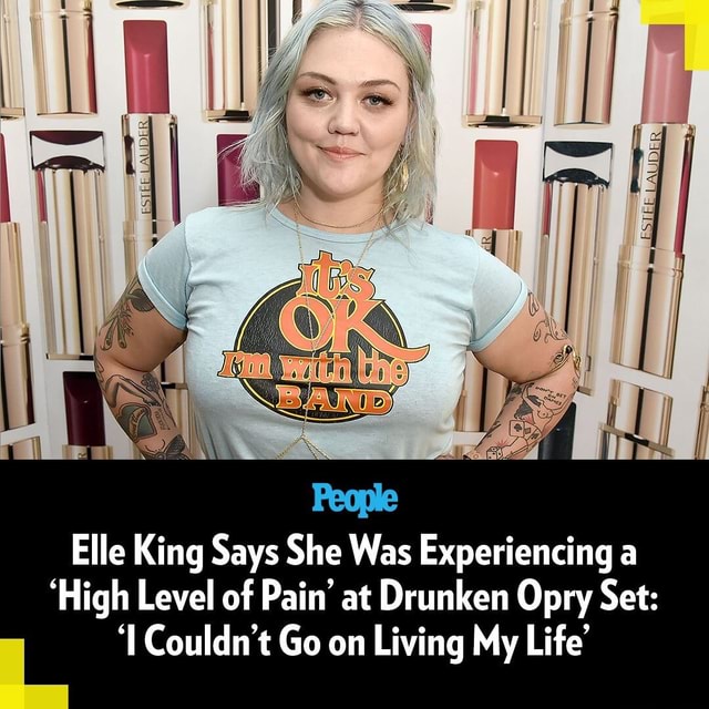 Elle King has opened up about the pain she was experiencing during her