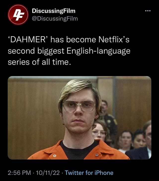 DiscussingFilm @DiscussingFilm 'DAHMER' Has Become Netflix's Second ...