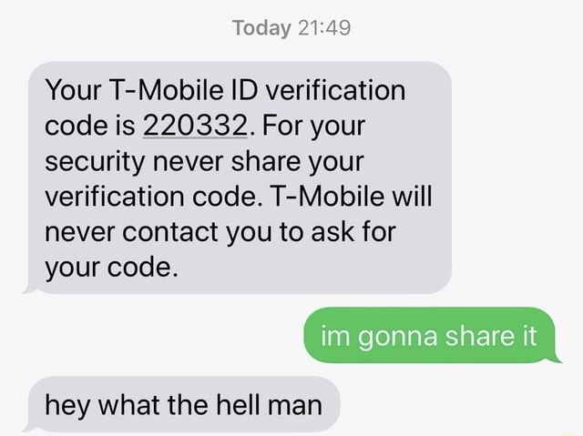 your-t-mobile-id-verification-code-is-220332-for-your-security-never