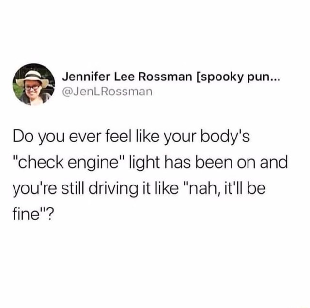 Ex Jennifer Lee Rossman Spooky Pun Ta Jenlrossman Do You Ever Feel Like Your Bodys Check