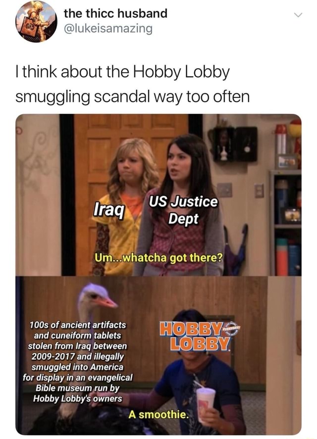 I think about the Hobby Lobby smuggling scandal way too often US