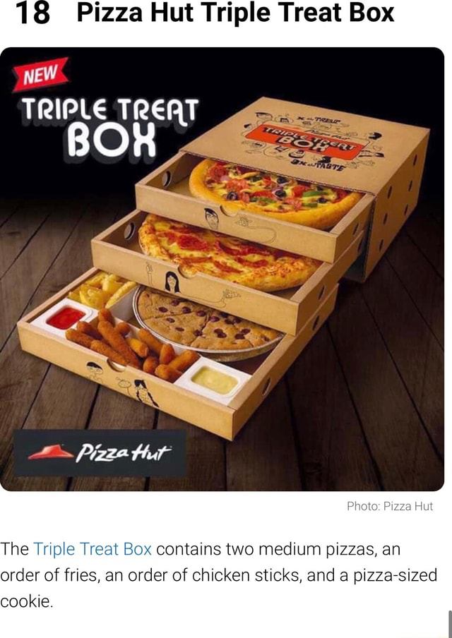 Pizza Hut Triple Treat Box NEw TRIPLE TREAT BO Pizze tluf" Photo Pizza Hut The Triple T Box