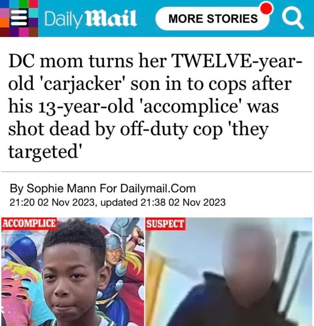 More Stories Dc Mom Turns Her Twelve Year Old Carjacker Son In To