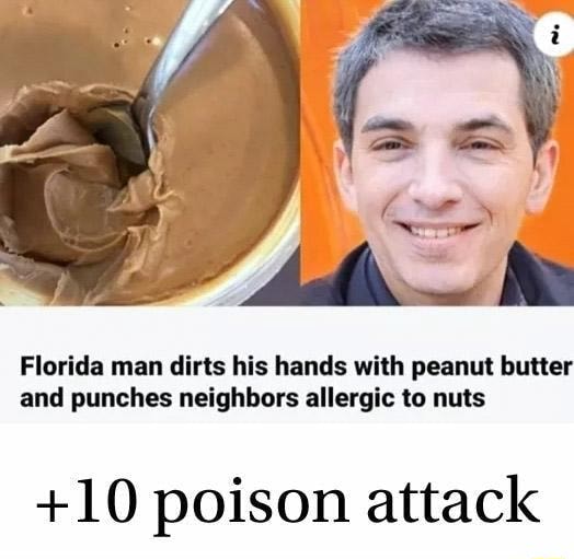 Florida man dirts his hands with peanut butter and punches neighbors