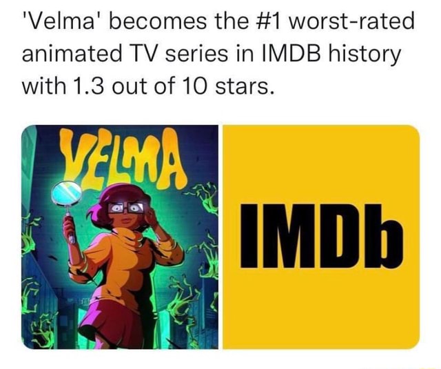 Velma becomes the #1 worst rated animated show in history on IMDb